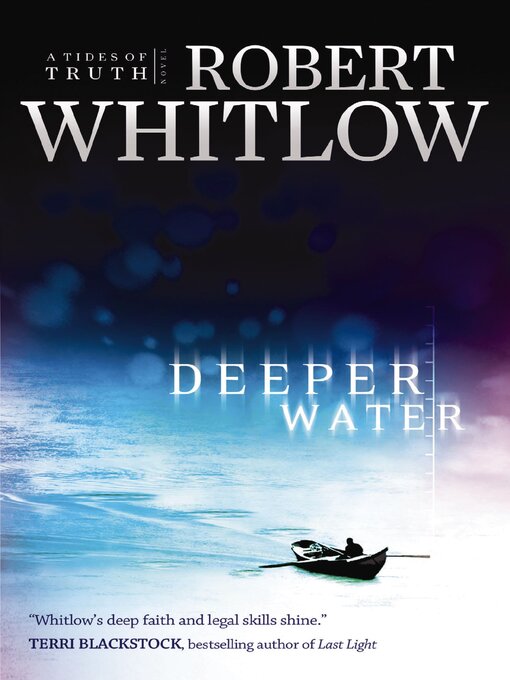 Title details for Deeper Water by Robert Whitlow - Wait list